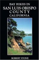 Day Hikes in San Luis Obispo County California 1573420220 Book Cover