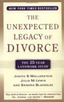 The Unexpected Legacy of Divorce: The 25 Year Landmark Study 0786863943 Book Cover