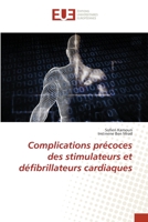 Complications précoces des stimulateurs et défibrillateurs cardiaques 6138431952 Book Cover