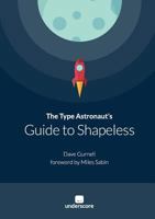 The Type Astronaut's Guide to Shapeless 1365613526 Book Cover