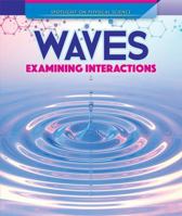Waves: Examining Interactions 1725313472 Book Cover