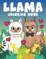 Llama Coloring book: super cute Llama coloring book for adults , kids , boys, and girls . B091F3JFYN Book Cover