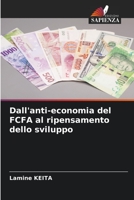 Dall'anti-economia del FCFA al ripensamento dello sviluppo 6206050009 Book Cover