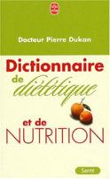 Dictionnaire de diététique et de nutrition 2253165670 Book Cover