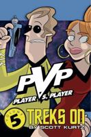 PVP Volume 5: PVP Treks On (Pvp) 1582409323 Book Cover