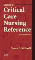 Mosby's Critical Care Nursing Reference 0323032141 Book Cover