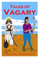 Tales of Vagary 1732654883 Book Cover