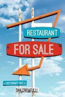 Restaurant for Sale: A Cautionary Tale 1466341378 Book Cover