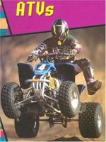 Atvs (Wild Rides) 0736824286 Book Cover