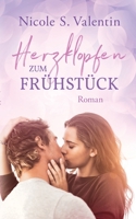 Herzklopfen zum Frühstück (German Edition) 3750421064 Book Cover