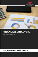 FINANCIAL ANALYSIS: FOR NON-FINANCIAL 6204176528 Book Cover