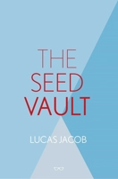 The Seed Vault 1912477882 Book Cover