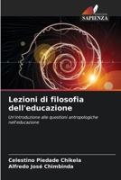 Lezioni di filosofia dell'educazione (Italian Edition) 6208227925 Book Cover