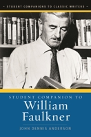 Student Companion to William Faulkner 0313334390 Book Cover
