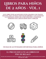 Fichas de actividades divertidas para ni�os (Libros para ni�os de 2 a�os - Vol. 1): Este libro tiene 50 im�genes extra grandes con trazos gruesos, para ayudar a pintar sin errores y as� aumentar la co 1839115637 Book Cover