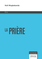 La prière B0F2MNJVW1 Book Cover
