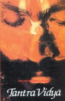 Tantra Vidya; Based on Archaic Astronomy and Tantric Yoga 8120805240 Book Cover