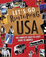 Roadtripping USA: The Complete Coast-to-Coast Guide to America (Let's Go) 0312385838 Book Cover