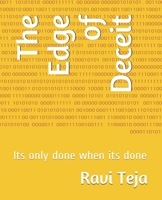 The Edge of Deceit: Its only done when its done B08PJNXWMG Book Cover
