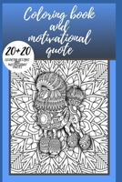 Coloring book and motivational quotes B08CWM7L3J Book Cover