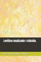 Levítico Analizado 1 Edición. 1717894593 Book Cover