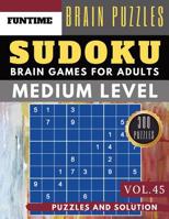 Medium Sudoku: 300 medium SUDOKU books - sudoku medium difficulty Maths Book Puzzles and Solutions for Adult and Senior (sudoku medium puzzle books Vol.45) 1073859126 Book Cover