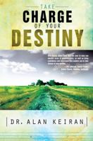 Take Charge of Your Destiny 0768427355 Book Cover