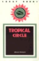 Tropical Circle (CARAF Books: Caribbean & African Literature Translated from French) 0813912091 Book Cover