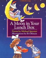 A Moon in Your Lunch Box: Poems (Redfeather Books) 0805022090 Book Cover