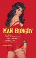 Man Hungry 1610530144 Book Cover