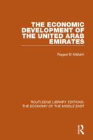 The Economic Development of the United Arab Emirates (Rle Economy of Middle East) 1138810126 Book Cover