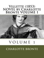 Villette; Volume 1 1523930004 Book Cover