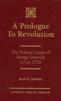 A Prologue to Revolution 0761806008 Book Cover