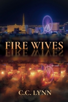 Fire Wives B0H624GVSN Book Cover
