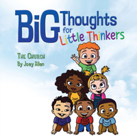 Big Thoughts for Little Thinkers: The Church 089221774X Book Cover