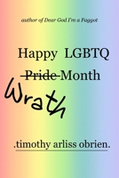 Happy LGBTQ Wrath Month null Book Cover