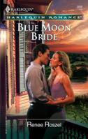 Blue Moon Bride 0373182449 Book Cover