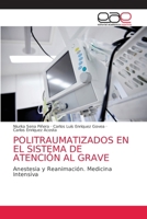 Politraumatizados En El Sistema de Atención Al Grave 6203038318 Book Cover