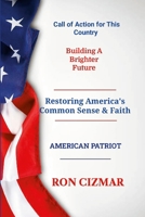 Restoring America's Common Sense and Faith B0F3RTFFQL Book Cover