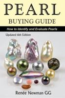 Pearl Buying Guide: How to Identify and Evaluate Pearls 0929975529 Book Cover