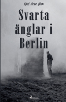 Svarta ?nglar i Berlin null Book Cover