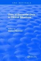 Uses of Elemental Diets in Clinical Situations 1315898403 Book Cover