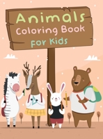 Animal Coloring Book for Kids: Fun Animals to Color for Children, Kids Coloring Books, Animal Coloring Books for Toddlers 1716354714 Book Cover