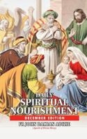 DAILY SPIRITUAL NOURISHMENT: December Edition B0G49HZBWB Book Cover