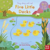 Sing Along With Me! Five Little Ducks 1788007611 Book Cover