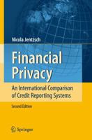 Financial Privacy: An International Comparison of Credit Reporting Systems 3642092411 Book Cover