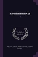 Historical Notes CSB: 3 1378105206 Book Cover