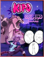 Kipo Coloring Book: Kipo and the Age of Wonderbeasts A amazing Coloring Book for Kids with Kipo Designs to Color For Adult And Kid, 33High Quality Pages Large format 8.5 'x 11' B08R9F3ZNL Book Cover