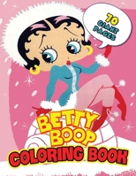 Betty Boop Coloring Book: GREAT Gift for Any Kids and Fans with HIGH QUALITY IMAGES and GIANT PAGES B08R64MQ2M Book Cover