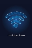 2020 Podcast Planner: Professional Podcasts workbook and template 1672899230 Book Cover